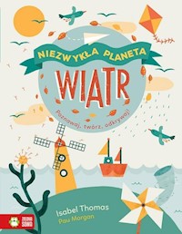 Niezwykła planeta Wiatr - Isabel Thomas - książka