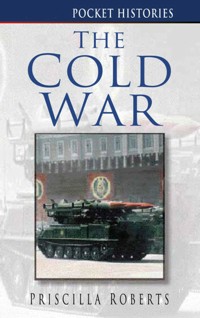The Cold War - Priscilla Roberts - ebook
