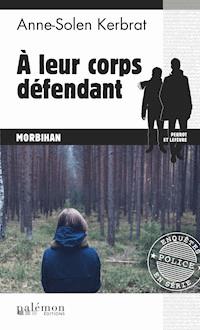 À leur corps défendant - Anne-Solen Kerbrat - ebook