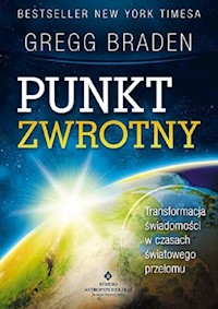 Punkt zwrotny - Gregg Braden - ebook + książka