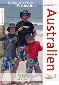 Verrücktes Australien - Kramer Daniel - ebook
