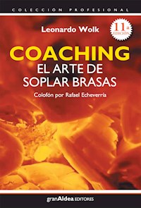 Coaching el arte de soplar brasas - Leonardo Wolk - ebook