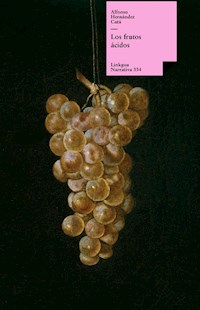 Los frutos ácidos - Alfonso Hernández Catá - ebook
