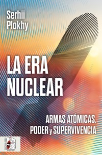 La era nuclear - Serhii Plokhy - ebook