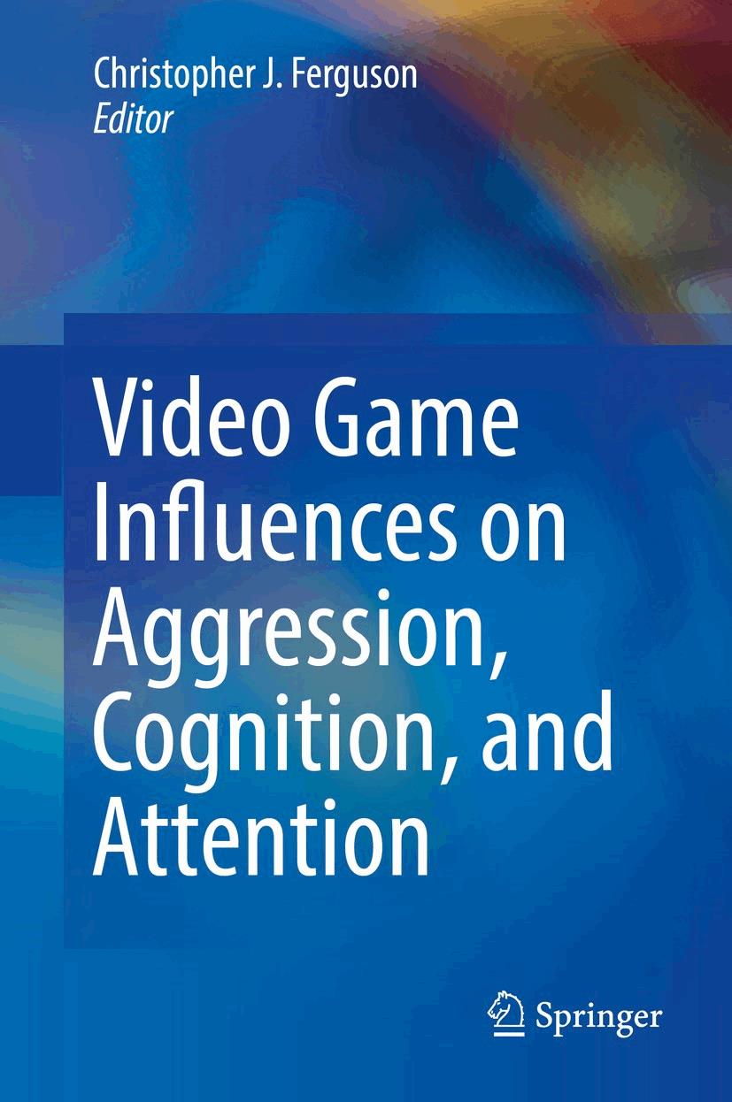 Video Game Influences on Aggression, Cognition, and Attention