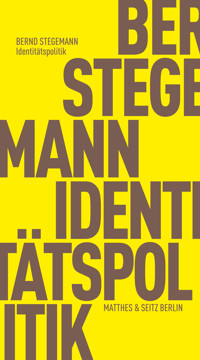 Identitätspolitik - Bernd Stegemann - ebook
