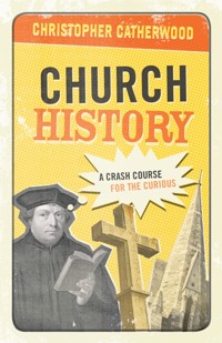 Church History - Catherwood Christopher - ebook