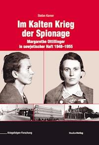 Im Kalten Krieg der Spionage - Stefan Karner - ebook