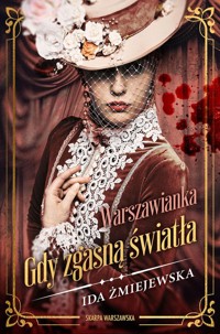 Warszawianka Gdy zgasną światła - Żmiejewska Ida - ebook + audiobook + książka