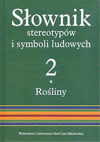 Słownik stereotypów i symboli ludowych Tom 2 Zeszyt 1 Rośliny Zboża -  - książka