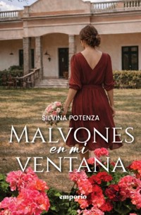 Malvones en mi ventana - Sivina Potenza - ebook