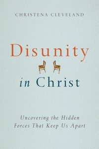 Disunity in Christ - Christena Cleveland - ebook