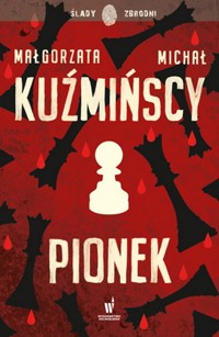 Pionek - Kuźmińska Małgorzata, Kuźmiński Michał - książka