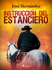Instrucción del Estanciero - José Hernández - ebook