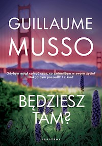 Będziesz tam? - Guillaume Musso - ebook + audiobook + książka