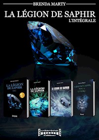 La Légion de Saphir - Intégrale - Brenda Marty - ebook