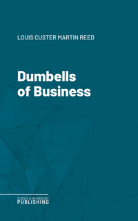 Dumbells of Business - Reed - ebook