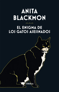 El enigma de los gatos asesinados - Anita Blackmon - ebook