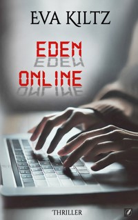 Eden online - Eva Kiltz - ebook
