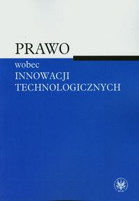 Prawo wobec innowacji technologicznych -  - książka