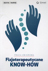 Fizjoterapeutyczne KNOW-HOW -  - książka