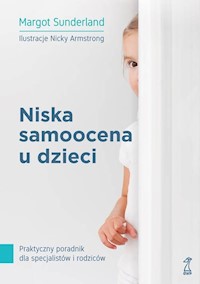 Niska samoocena u dzieci - Margot Sunderland - książka