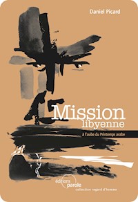 Mission libyenne - Daniel Picard - ebook