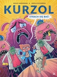 Kurzol. Strach się bać! - Janiszewski Boguś - książka