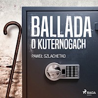 Ballada o kuternogach - Paweł Szlachetko - ebook + audiobook