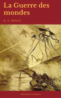La Guerre des mondes (Cronos Classics) - H G Wells - ebook