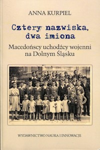 Cztery nazwiska dwa imiona - Kurpiel Anna - książka