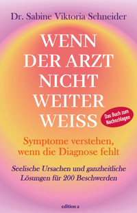Wenn der Arzt nicht weiter weiß - Sabine Viktoria Schneider - ebook