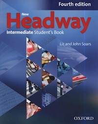 New Headway 4E Intermediate Student's Book - Soars Liz, Soars John - książka