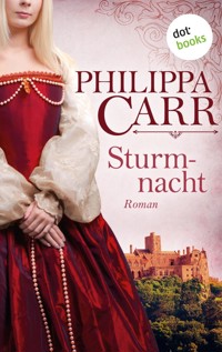 Sturmnacht: Die Töchter Englands - Band 3 - Philippa Carr - ebook