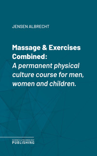 Massage & Exercises Combined - Albrecht Jensen - ebook