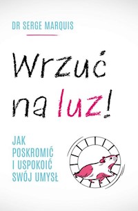 Wrzuć na luz! - Serge Marquis - książka