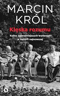 Klęska rozumu - Marcin Król - ebook