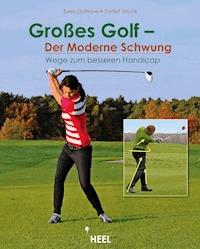 Großes Golf - Der Moderne Schwung - Sven Dohrow - ebook