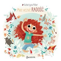 Moc uczuć Radość - Katarzyna Miller - książka