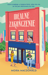 Idealne zakończenie - Moira Macdonald - ebook + książka