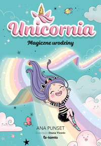 Unicornia. Magiczne urodziny - Ana Punset - ebook + książka