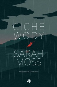 Ciche wody - Sarah Moss - ebook + książka