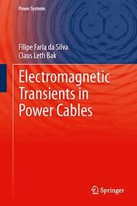 Electromagnetic Transients in Power Cables - Filipe Faria da Silva - ebook