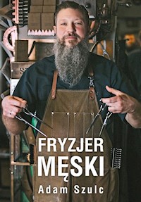 Fryzjer męski - Adam Szulc - ebook + książka