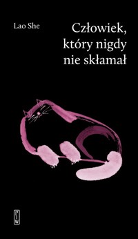 Człowiek, który nigdy nie skłamał - She Lao - ebook + książka