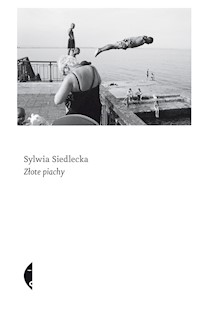 Złote piachy - Sylwia Siedlecka - ebook + książka