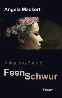 Feenschwur - Angela Mackert - ebook