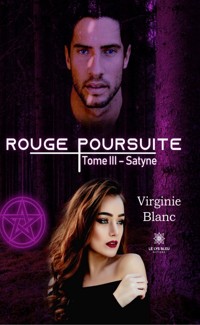 Rouge poursuite - Tome 3 - Virginie Blanc - ebook