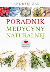 Poradnik medycyny naturalnej - Żak Andrzej - książka