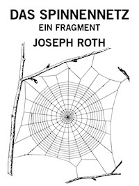 Das Spinnennetz - Joseph Roth - ebook